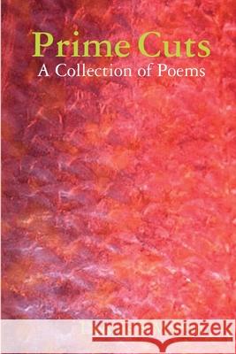 Prime Cuts: A Collection of Poems Dennis S Martin 9781411671584 Lulu.com - książka