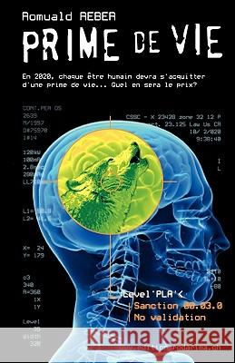 Prime de vie Reber, Romuald 9781453713488 Createspace - książka