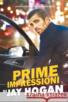 Prime Impressioni Jay Hogan 9780995132580 Southern Lights Publishing - książka