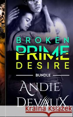Prime Series Bundle (Broken Prime and Prime Desire) Andie Devaux 9781512186703 Createspace - książka