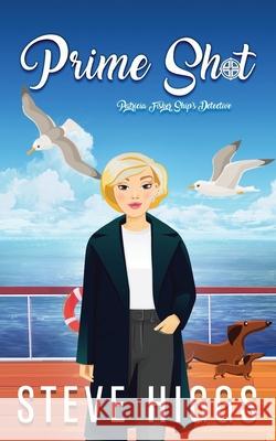 Prime Shot Steve Higgs 9781918474305 Stevehiggsbooks - książka