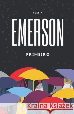 Primeiro Emerson 9798796050477 Independently Published - książka
