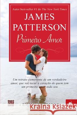 Primeiro Amor James Patterson 9788581633909 Editora Novo Conceito - książka