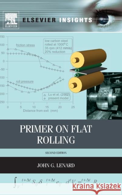 Primer on Flat Rolling John G. Lenard   9780080994185 Elsevier Science Ltd - książka