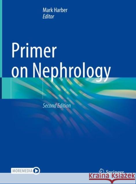 Primer on Nephrology Mark Harber 9783030764180 Springer - książka
