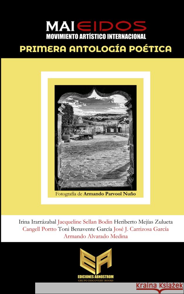 Primera Antología Poética MAI EIDOS Ediciones Abnostrom 9789403784427 Ediciones Abnostrom - książka