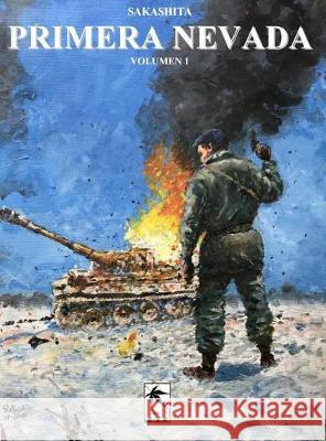 Primera Nevada, Volumen 1: Guerra Bun Sakashita 9781948820189 Toku Publishing, LLC - książka