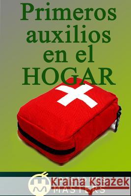 Primeros auxilios en el hogar Agusti, Adolfo Perez 9781492712633 Createspace - książka