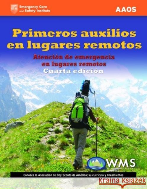Primeros Auxilios En Lugares Remotos Aaos 9781284042559 Jones & Bartlett Publishers - książka