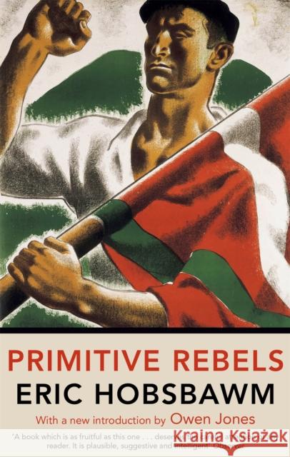 Primitive Rebels Hobsbawm, Eric 9780349143019  - książka