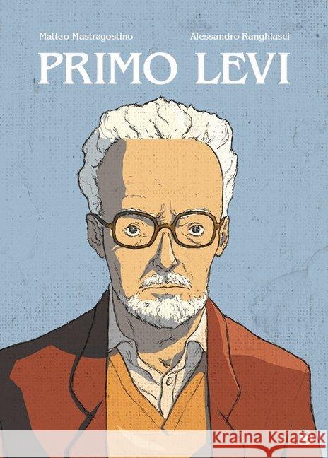 Primo Levi Mastragostino, Matteo; Ranghiasci, Alessandro 9783903022997 Bahoe Books - książka