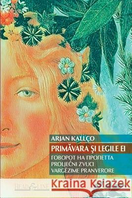 Primăvara şi legile ei Kallço, Arjan 9781312226029 Lulu.com - książka