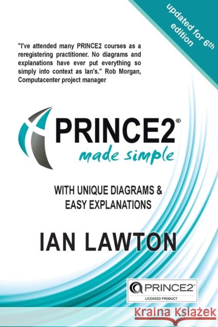 PRINCE2 Made Simple: Updated for 6th Edition Lawton, Ian 9780992816339 P2MS Press - książka