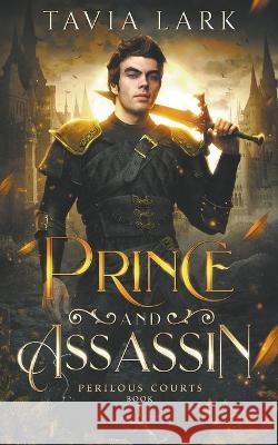 Prince and Assassin Tavia Lark   9798215508015 Tavia Lark - książka