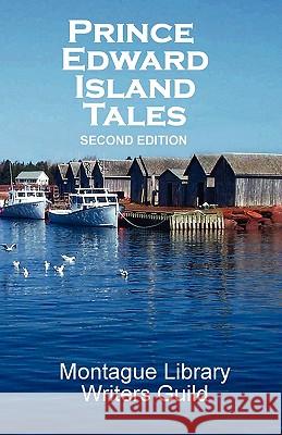 Prince Edward Island Tales 2nd Ed Library Montagu 9780978399566 Wood Island Prints - książka