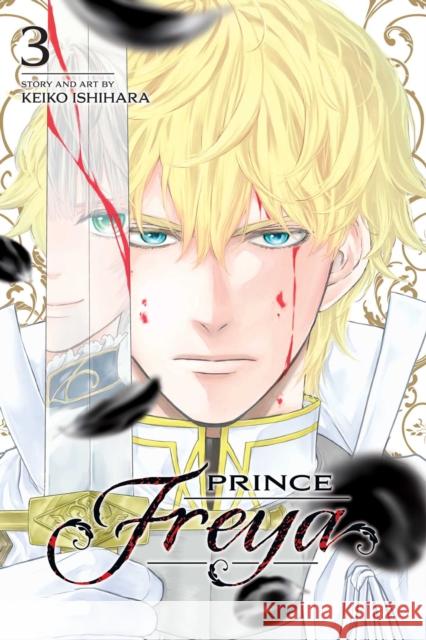 Prince Freya, Vol. 3 Keiko Ishihara 9781974714834 Viz Media, Subs. of Shogakukan Inc - książka