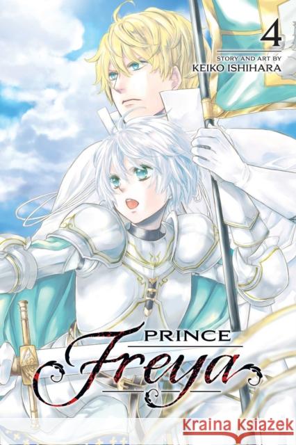 Prince Freya, Vol. 4 Keiko Ishihara 9781974720163 Viz Media - książka