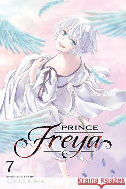 Prince Freya, Vol. 7 Keiko Ishihara 9781974734115 Viz Media, Subs. of Shogakukan Inc - książka