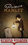 Prince Hamlet S 9781838127886 Lioness Writing Ltd