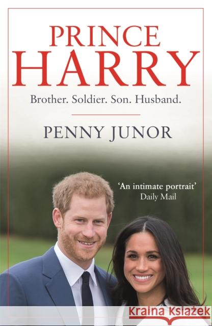 Prince Harry: Brother. Soldier. Son. Husband. Penny Junor 9781444777956 Hodder & Stoughton - książka