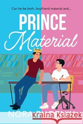 Prince Material Nora Phoenix 9781836569077 Boldwood Books Ltd - książka