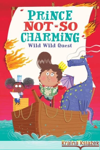 Prince Not-So Charming: Wild Wild Quest Roy L. Hinuss 9781250142481 Imprint - książka