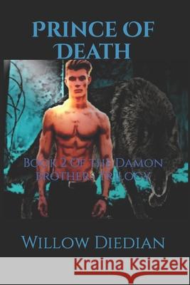 Prince Of Death Willow Diedian 9798736718139 Independently Published - książka