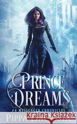 Prince of Dreams Pippa Dacosta 9780995711365 Pippa Dacosta Author - książka