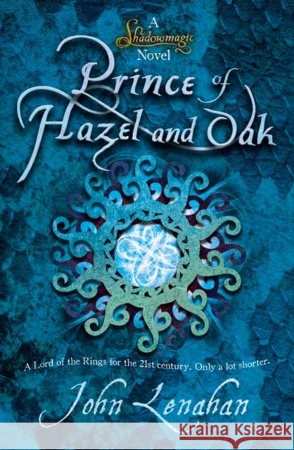 Prince of Hazel and Oak John Lenahan 9780007425594 HarperCollins Publishers - książka