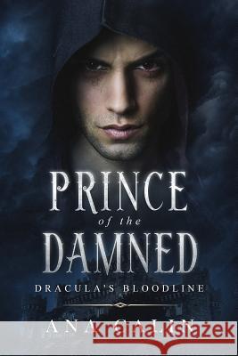 Prince of the Damned Ana Calin 9781090864925 Independently Published - książka