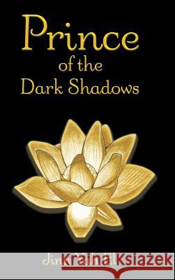 Prince of the Dark Shadows Jinn Yah El 9781546224259 Authorhouse - książka