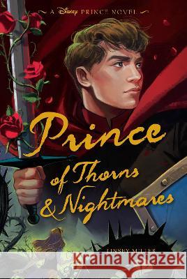 Prince of Thorns & Nightmares Linsey Miller 9781368069120 Disney Press - książka