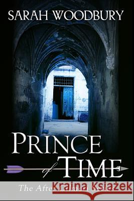 Prince of Time Sarah Woodbury 9781949589030 Morgan-Stanwood Publishing Group - książka