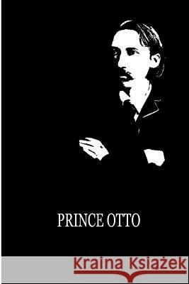 Prince Otto Robert Louis Stevenson 9781479298679 Createspace - książka