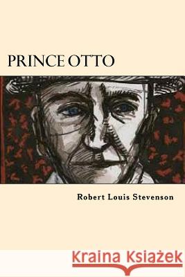 Prince Otto Robert Louis Stevenson 9781545318577 Createspace Independent Publishing Platform - książka