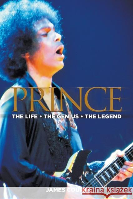 Prince: The Life The Genius The Legend James Court 9781949515039 New Haven Publishing Ltd - książka