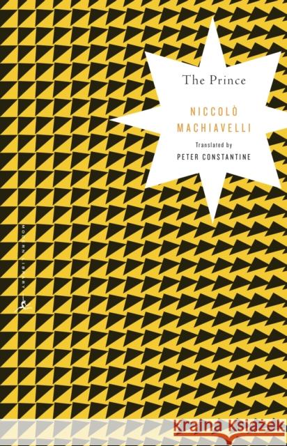 Prince, the PB Niccolo Machiavelli Peter Constantine Albert Russell Ascoli 9780812978056 Modern Library - książka