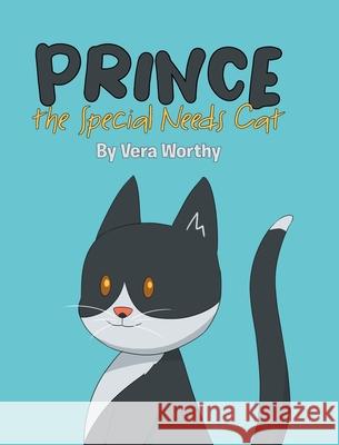 Prince the Special Needs Cat Vera Worthy 9781662459405 Page Publishing, Inc. - książka