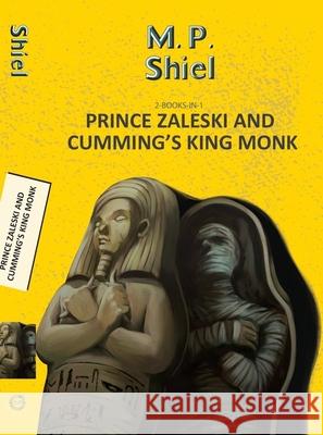 Prince Zaleski and Cumming's King Monk MP Shiel 9789357310574 Hachette Book Publishing India Pvt Ltd - książka