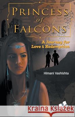 Princes of Falcons Himani, Vashistha 9789381588260 V&s Publishers - książka
