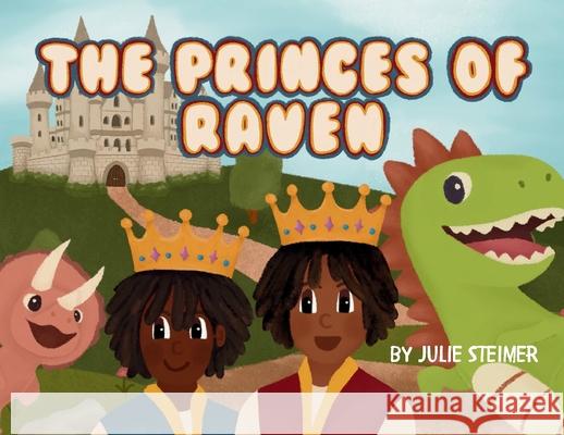 Princes of Raven Julie Steimer Hope Wampler Jody Dyer 9781965334331 Crippled Beagle Publishing - książka