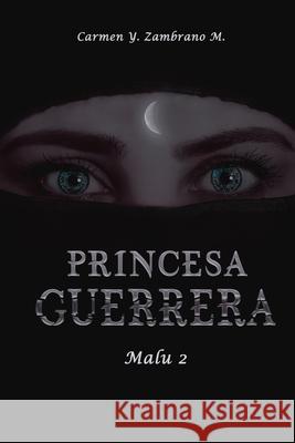 Princesa Guerrera: Malu 2 Books, Ldsangre 9798775459666 Independently published - książka