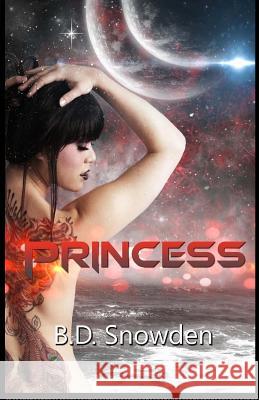 Princess B. D. Snowden 9780998084336 Geeky Goth Press - książka