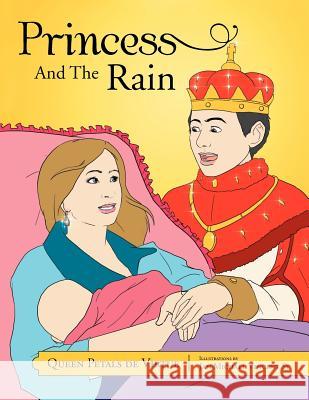 Princess and the Rain Queen Petals De Virtue 9781469127446 Xlibris Corporation - książka