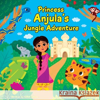 Princess Anjula's Jungle Adventure Kmh Stone Emily Emerson 9781739881108 Kmh Stone - książka