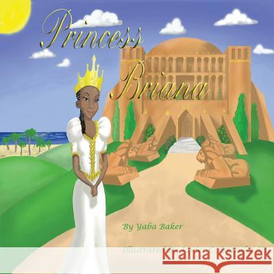 Princess Briana Yaba Baker 9781928889069 Just Like Me Inc - książka