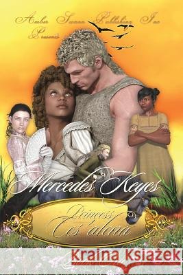 Princess Ces'alena Mercedes Keyes 9781500744557 Createspace - książka