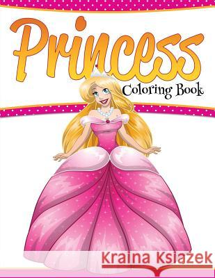 Princess Coloring Book Speedy Publishing LLC 9781681458267 Speedy Publishing Books - książka