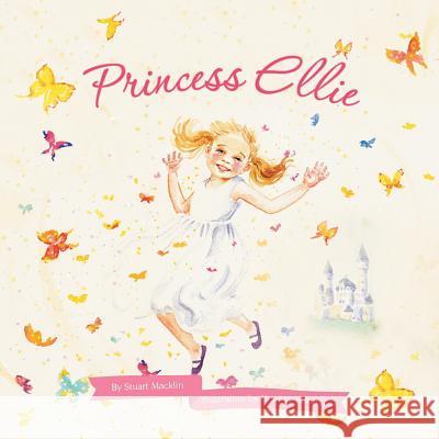 Princess Ellie Stuart Macklin 9781490843391 WestBow Press - książka