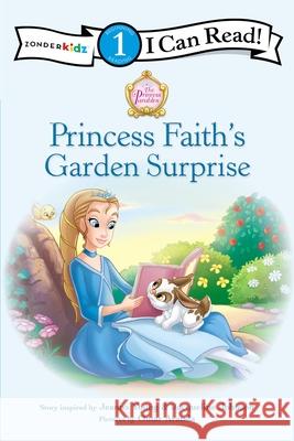Princess Faith's Garden Surprise : Level 1 Jacqueline Johnson Jeanna Young Omar Aranda 9780310732495 Zondervan - książka